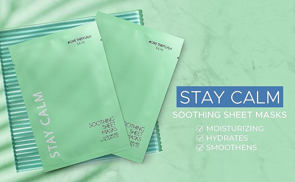 #GivethemLaLa STAY CALM SOOTHING SHEET MASKS