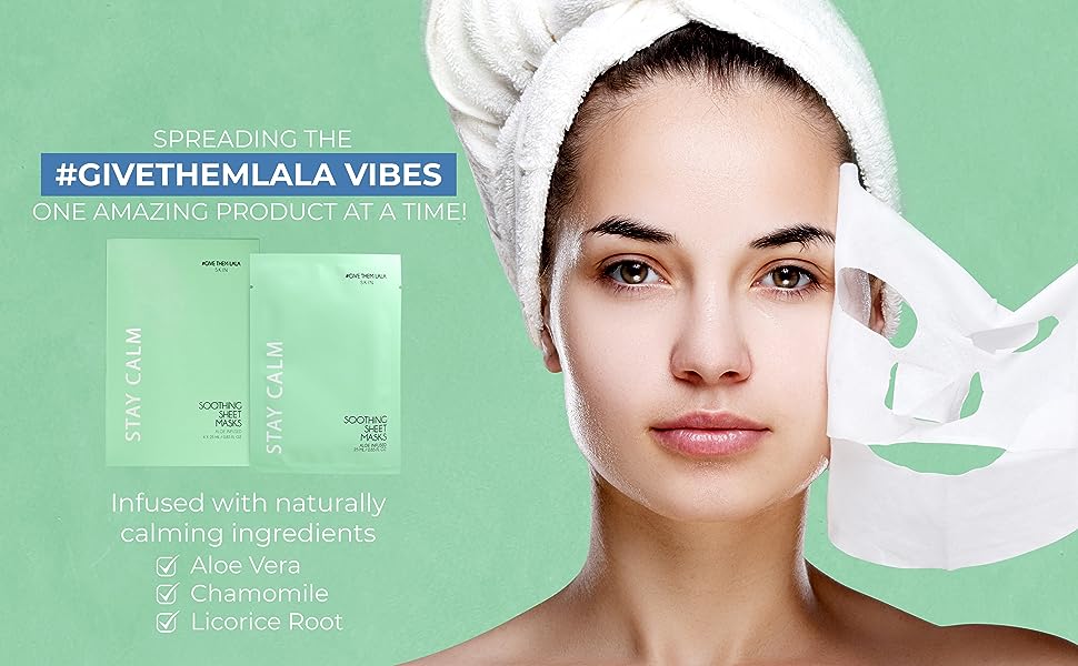 #GivethemLaLa STAY CALM SOOTHING SHEET MASKS